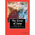 The Error of Zeno: The Real and the Real Illusion