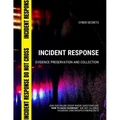 Incident Response: Evidence Preservation and Collection