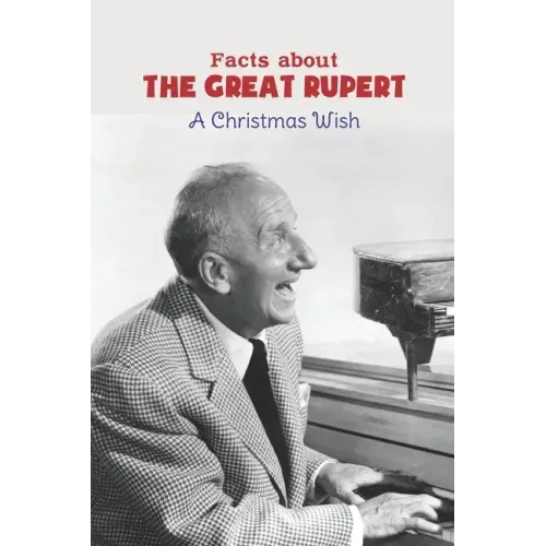 Facts about The Great Rupert: A Christmas Wish