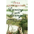 Dancing with Strangers: Europeans and Australians at First Contact