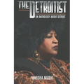 The Detroitist: An Anthology About Detroit