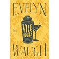 Vile Bodies
