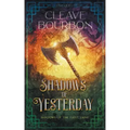 Shadows of Yesterday