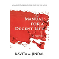 Manual for a Decent Life