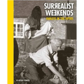Surrealist Weekends: Farleys in the Fifties