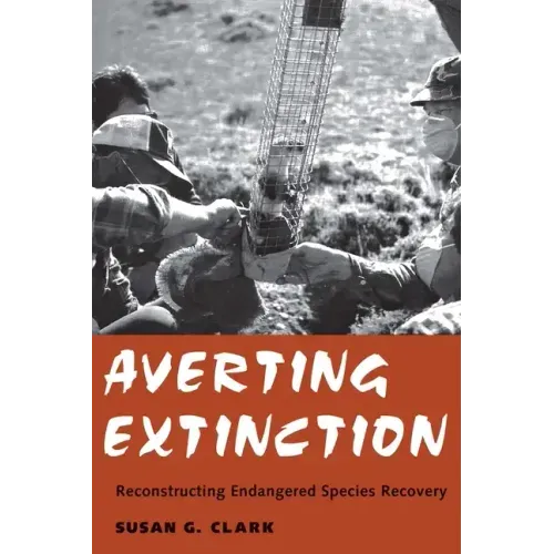 Averting Extinction: Reconstructing Endangered Species Recovery