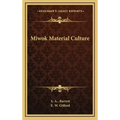 Miwok Material Culture