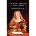 The Book of Esther: A Classified Bibliography