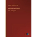 Evolution of Expression: Vol. 1 - in large print