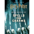 From the Films of Harry Potter: Mini Book of Spells and Charms