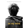 Sunshine on My Mind
