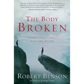 The Body Broken: Answering God's Call to Love One Another