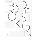 Book Design: From the Printing Basics to the Most Impressive Designs