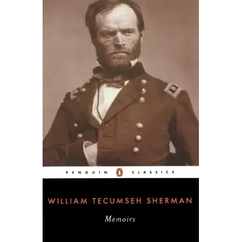 Memoirs of General William T. Sherman