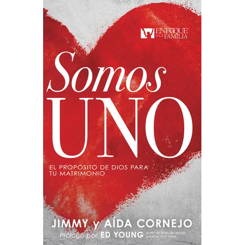 Somos Uno: El Propósito de Dios Para Tu Matrimonio