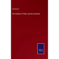 The Articles of Faith, and the Covenant
