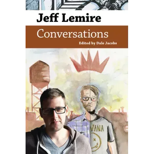 Jeff Lemire: Conversations
