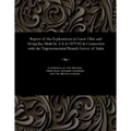 Report of the Explorations in Great Tibet and Mongolia, Made by A-K in 1879-82 in Connection with the Trigonometrical Branch Survey of India