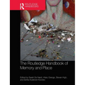 The Routledge Handbook of Memory and Place