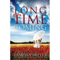 Long Time Coming