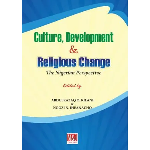 Culture, Development and Religious Change: The Nigerian Perspective