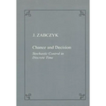 Chance and Decision. Stochastic Control in Discrete Time