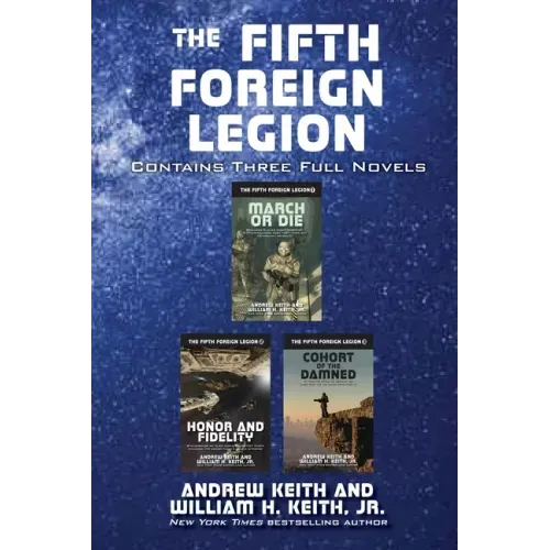 The Fifth Foreign Legion: Contains Three Full Novels