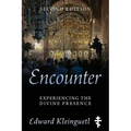 Encounter: Experiencing the Divine Presence: Second Edition