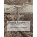 Mineral Resources of Douglas County Oregon