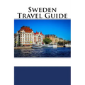 Sweden Travel Guide