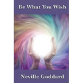 Be What You Wish