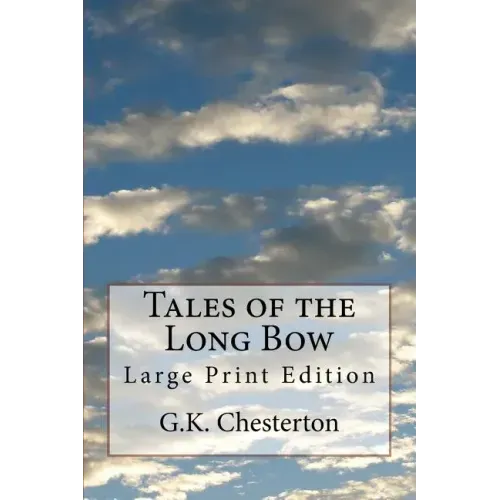 Tales of the Long Bow: Large Print Edition
