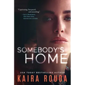 Somebody's Home