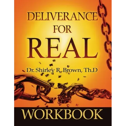 Deliverance For Real Workbook