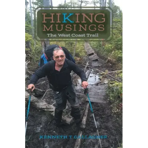 Hiking Musings: The West Coast Trail