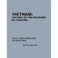Vietnam, History of the Bulwark Tran