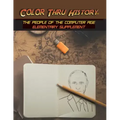 Color Thru History - The People of the Computer Age Elementary Supplement