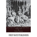 Forty Years a Fur Trader on the Upper Missouri: Volume 1 of 2