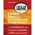 Espanol: Aprendizaje De Adjetivos por Via Rapida para Angloparlantes: Los 100 adjetivos mas usados en espanol con 800 frases de ejemplo