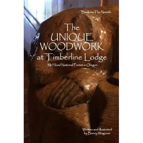 The Unique Woodwork at Timberline Lodge