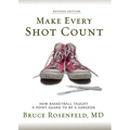 Make Every Shot Count: How Basketball Taught a Point Guard to be a Surgeon