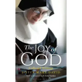 The Joy of God: Collected Writings
