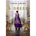 A Dress of Violet Taffeta