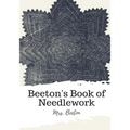 Beeton's Book of Needlework