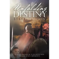 Unfolding Destiny: How God Prepared Me to Do Battle with the Kerr McGee Corporation