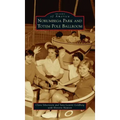 Norumbega Park and Totem Pole Ballroom