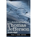The Autobiography of Thomas Jefferson