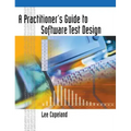 A Practitioner's Guide to Software Test Design