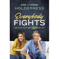 Everybody Fights: So Why Not Get Better at It?
