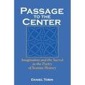 Passage to the Center: Imagination and the Sacred in the Poetry of Seamus Heaney